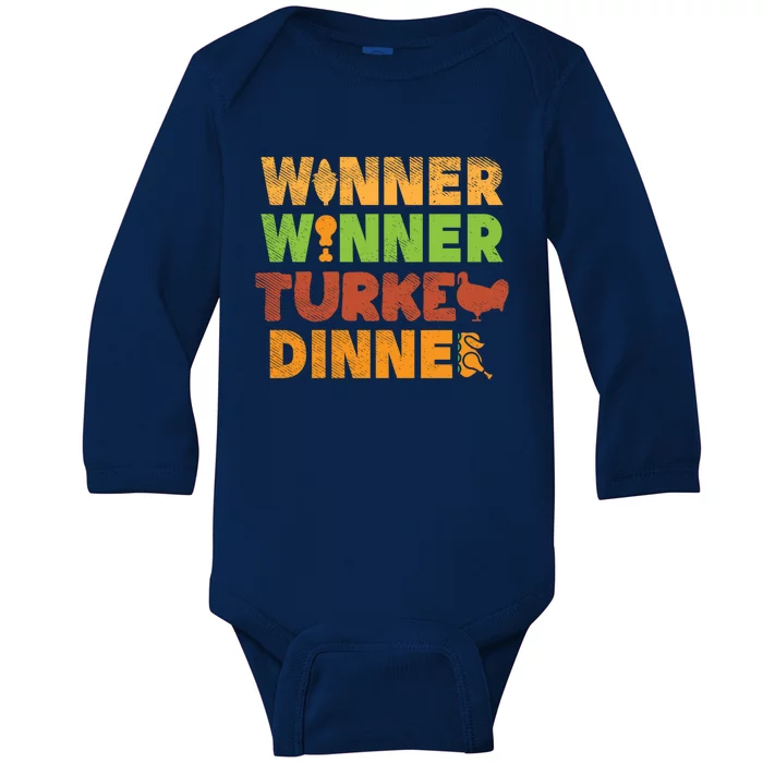 Winner Turkey Dinner Funny Thanksgiving Gamble Gambler Gift Great Gift Baby Long Sleeve Bodysuit