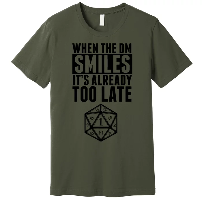 When The Dm Smiles.. It&X27;S Already Too Late Premium T-Shirt