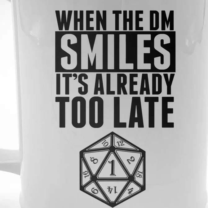 When The Dm Smiles.. It&X27;S Already Too Late Front & Back Beer Stein