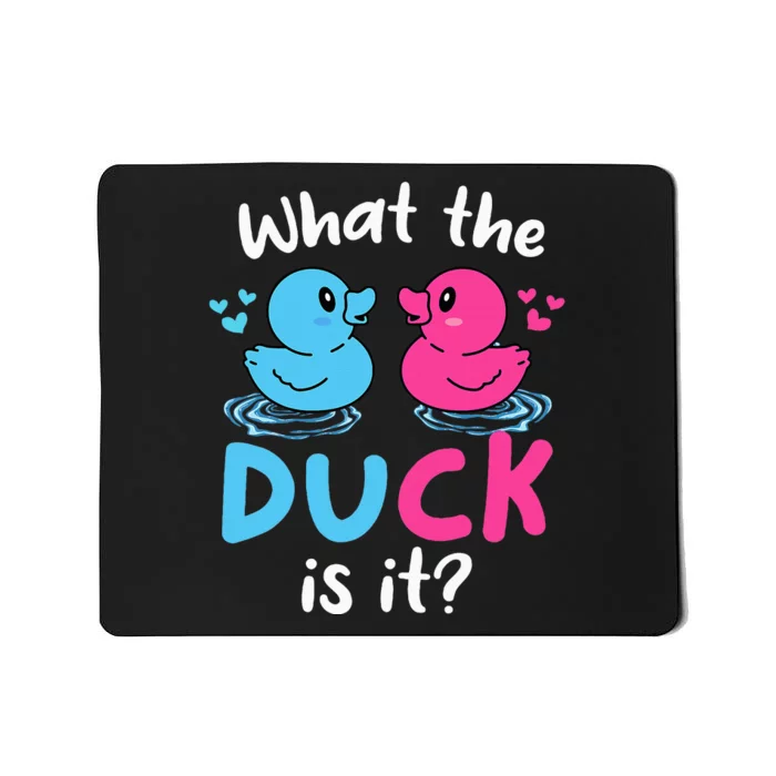 What The Ducks Is It Baby Gender Reveal Party Baby Shower Mousepad