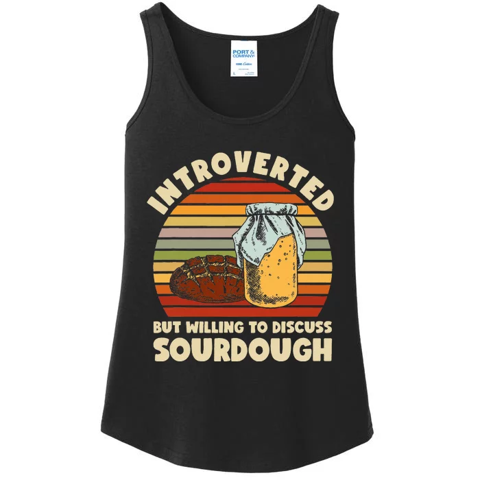 Willing To Discuss Sourdough Bread Baking Sourdough Ladies Essential Tank