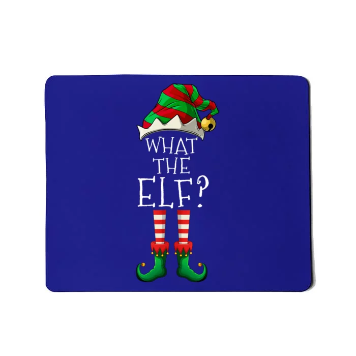 What The Elf Christmas Family Matching Group Funny Funny Gift Mousepad