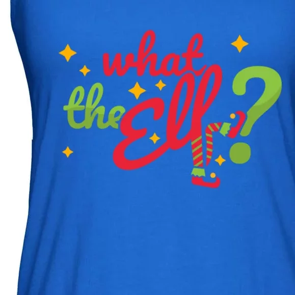 What The Elf? Funny Humor Family Christmas Meaningful Gift Ladies Essential Flowy Tank