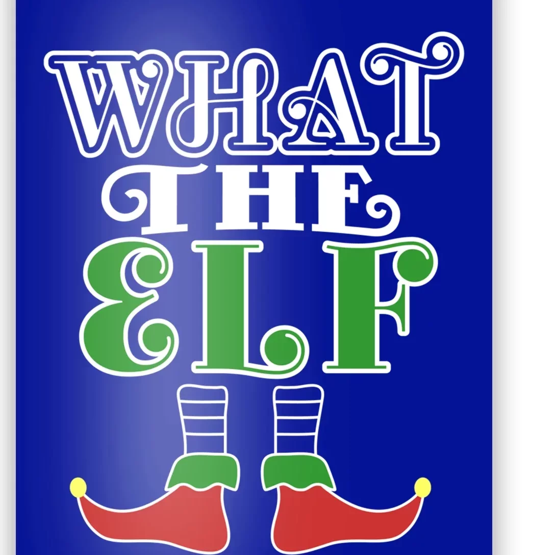 What The Elf Family Matching Christmas Group Gift Pajama Gift Poster