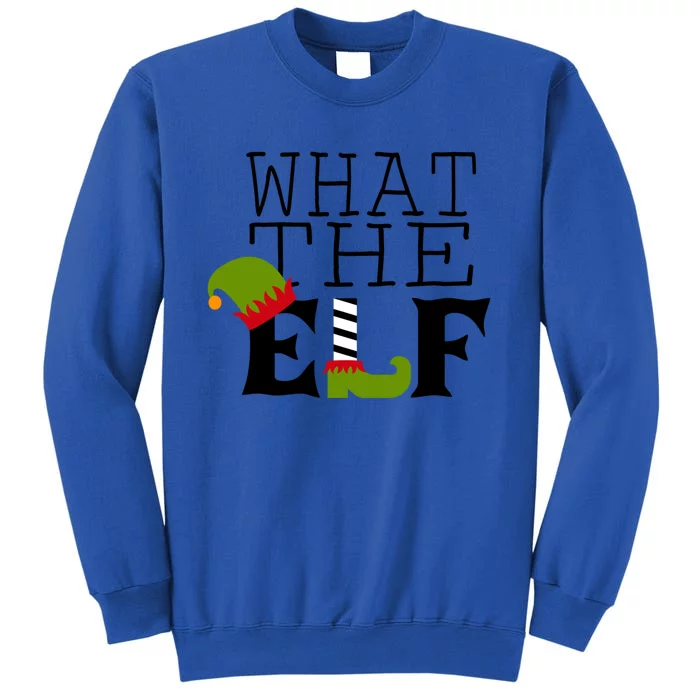 What The Elf Funny Christmas Festive Graphic Holiday Gift Tall Sweatshirt