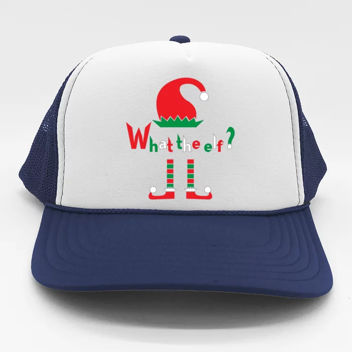 What The Elf Funny Christmas Wear Gift Trucker Hat