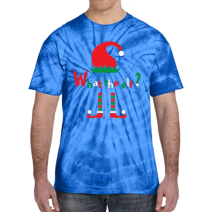 What The Elf Funny Christmas Wear Funny Gift Tie-Dye T-Shirt