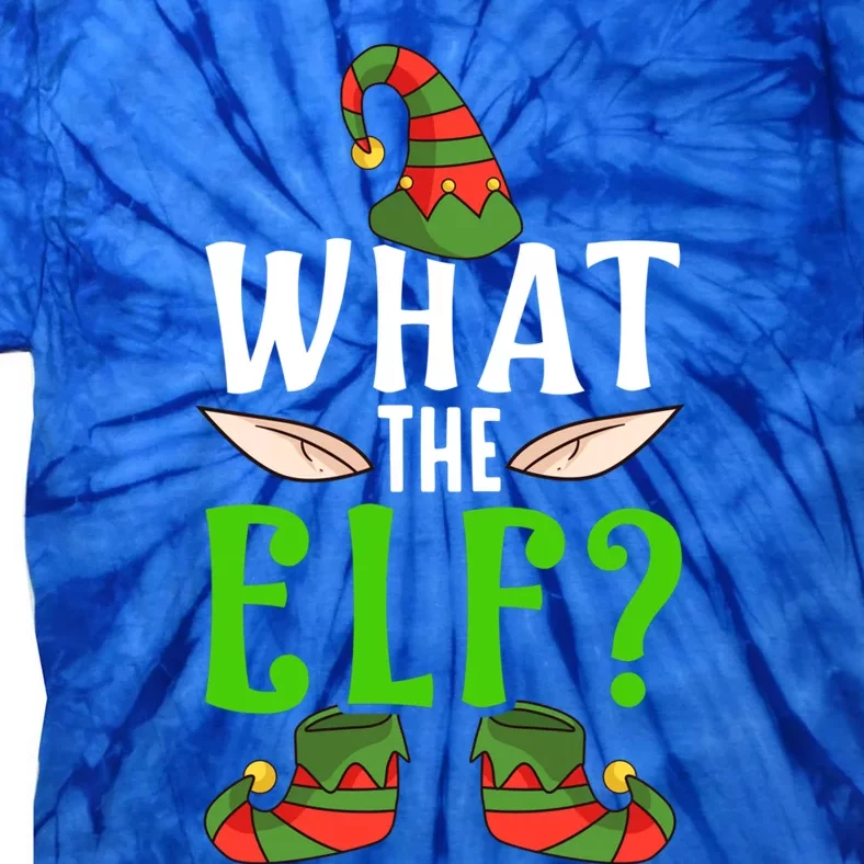 What The Elf Funny Ears No Swearing Christmas Gift Tie-Dye T-Shirt