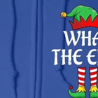 What The Elf Matching Family Christmas Great Gift Full Zip Hoodie