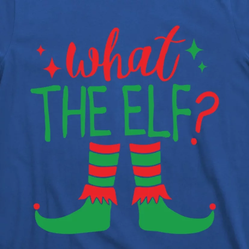 What The Elf Gift T-Shirt