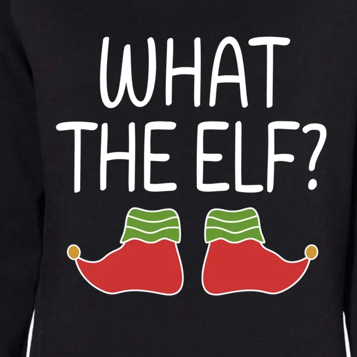 What The Elf Ugly Christmas Funny Meaningful Gift Womens California Wash Sweatshirt