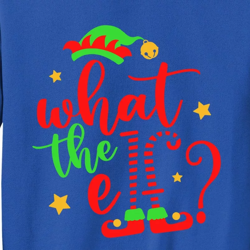 What The Elf ? Christmas Pajama Xmas Holiday Funny Gift Tall Sweatshirt