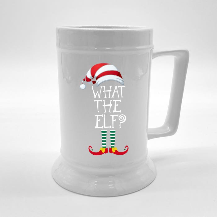 What The Elf? Family Matching Christmas Gift Group Gift Front & Back Beer Stein