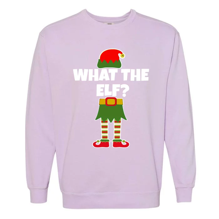 What The Elf? Funny Christmas Elf Holiday Cute Gift Garment-Dyed Sweatshirt