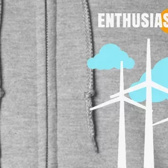 Wind Turbine Enthusiast Renewable Energy Environment Full Zip Hoodie