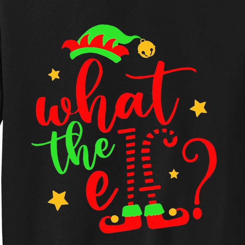 What The Elf Christmas Pajama Xmas Holiday Girl Funny Tall Sweatshirt