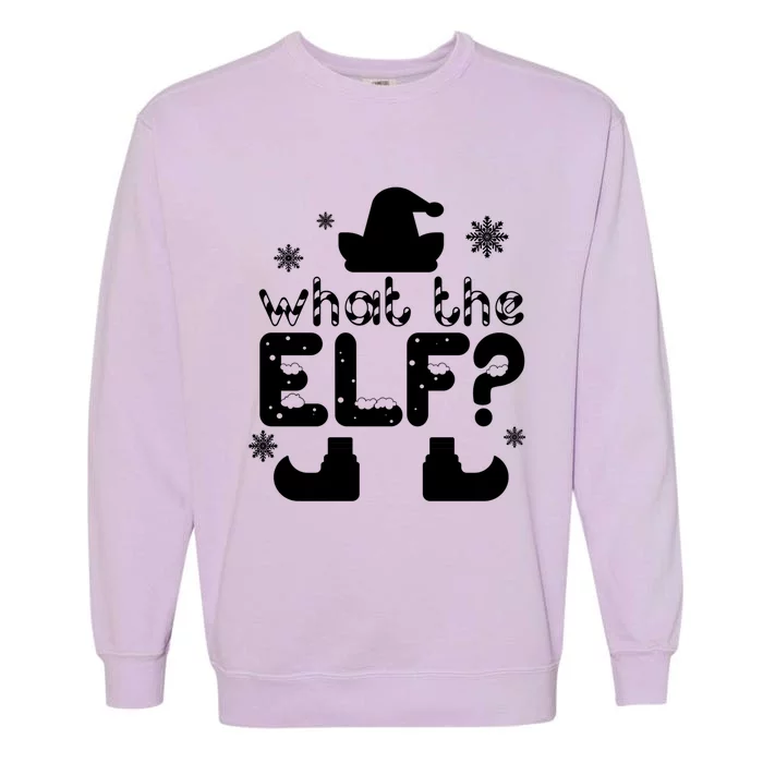 What The Elf Funny Christmas Gift Garment-Dyed Sweatshirt