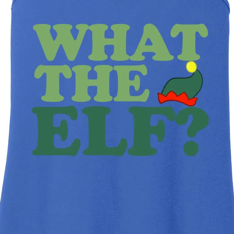 What The Elf Funny Christmas Elf Gift Ladies Essential Tank