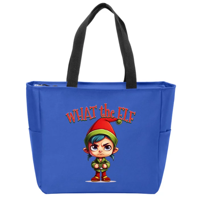 What The Elf Cute Moody Elf For Christmas Holiday Gift Zip Tote Bag