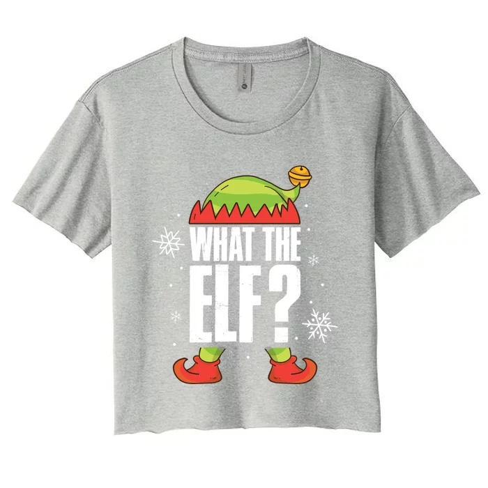 What The Elf Funny Gift Women's Crop Top Tee