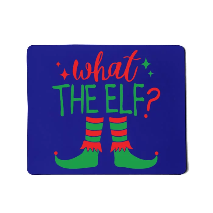 What The Elf Gift Mousepad