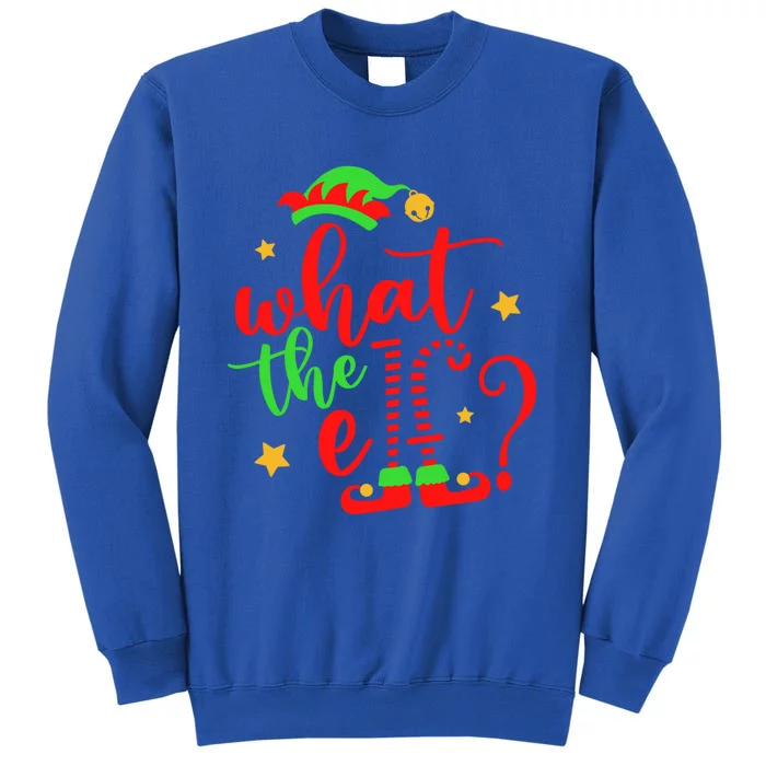 What The Elf ? Christmas Pajama Xmas Holiday Funny Funny Gift Tall Sweatshirt