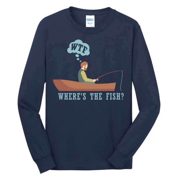 WTF Where The Fish Tall Long Sleeve T-Shirt