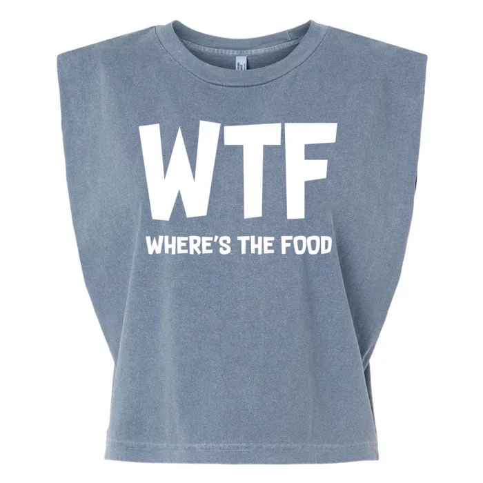 WTF Where's The Food Garment-Dyed Women's Muscle Tee