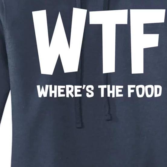 WTF Where's The Food Women's Pullover Hoodie