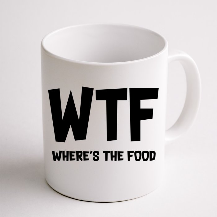 WTF Where's The Food Front & Back Coffee Mug