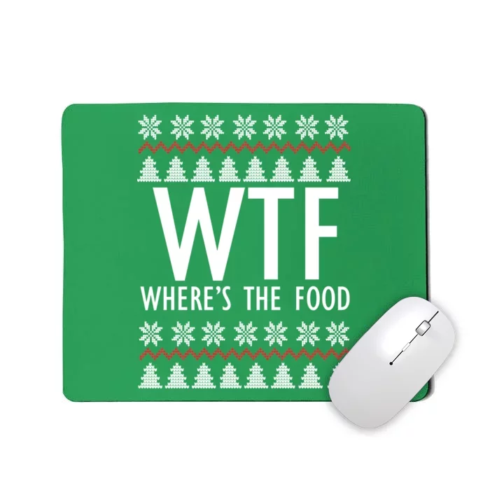 WTF Where's The Food Ugly Mousepad