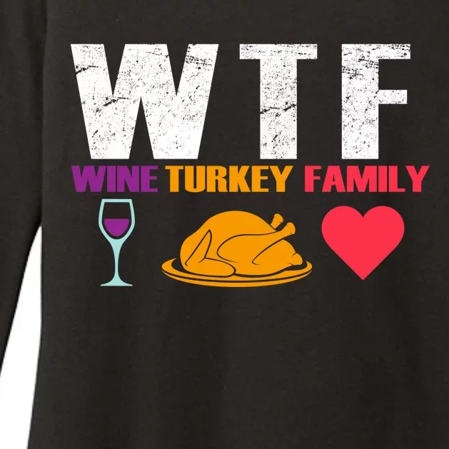 WTF Wine Turkey Family Thanksgiving Womens CVC Long Sleeve Shirt