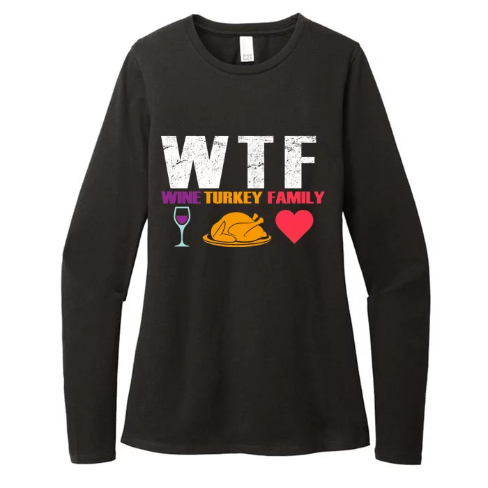 WTF Wine Turkey Family Thanksgiving Womens CVC Long Sleeve Shirt