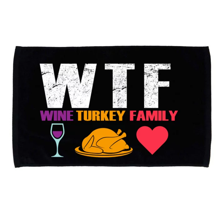 WTF Wine Turkey Family Thanksgiving Microfiber Hand Towel