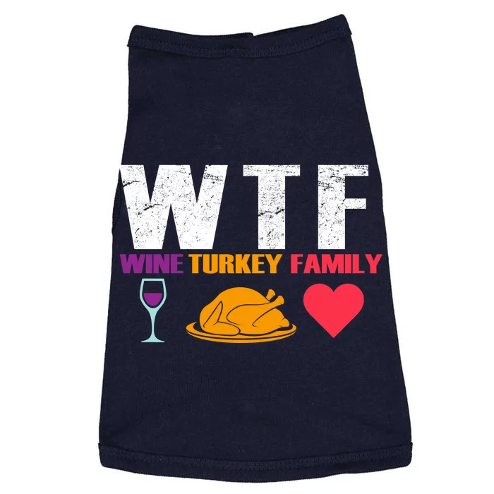 WTF Wine Turkey Family Thanksgiving Doggie Tank