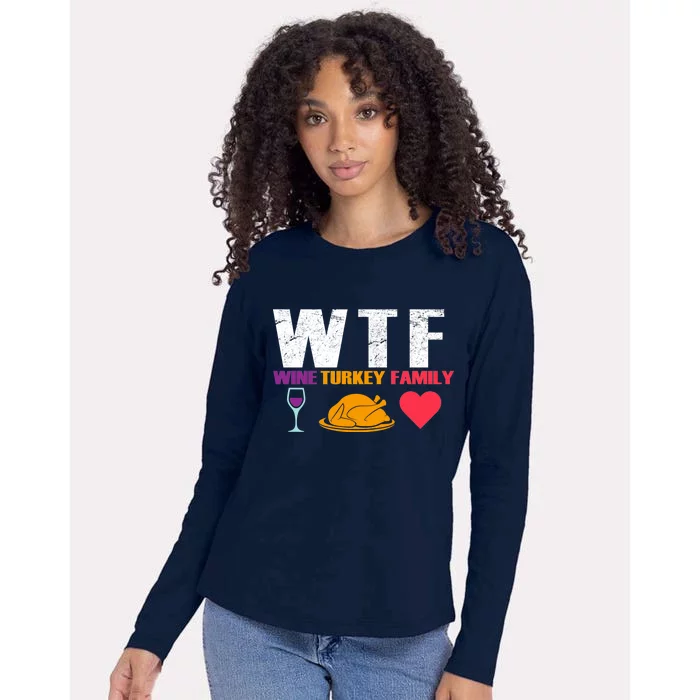 WTF Wine Turkey Family Thanksgiving Womens Cotton Relaxed Long Sleeve T-Shirt