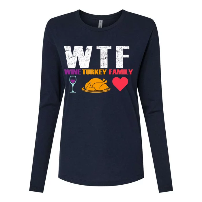 WTF Wine Turkey Family Thanksgiving Womens Cotton Relaxed Long Sleeve T-Shirt