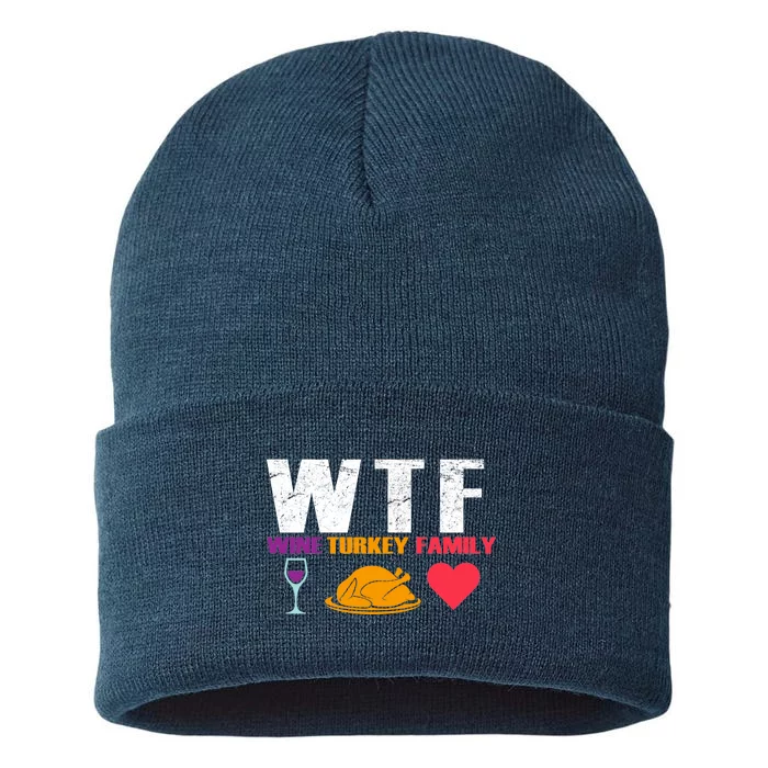 WTF Wine Turkey Family Thanksgiving Sustainable Knit Beanie