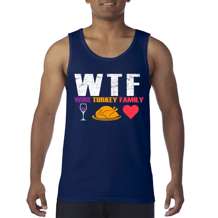 WTF Wine Turkey Family Thanksgiving Tank Top