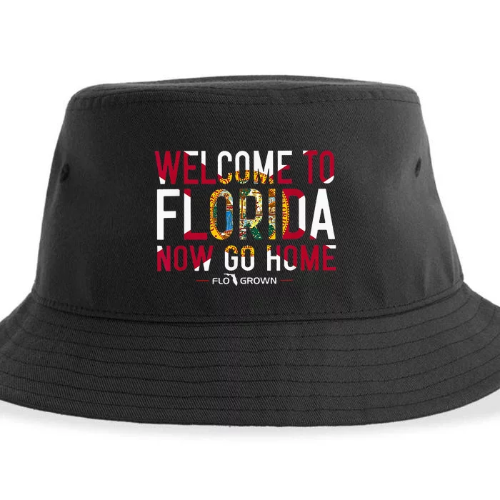 Welcome To Florida Now Go Home Sustainable Bucket Hat