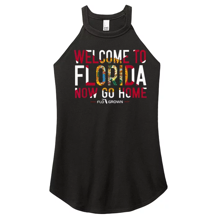 Welcome To Florida Now Go Home Women’s Perfect Tri Rocker Tank