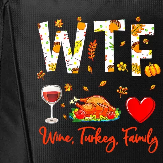 Wine Turkey Family Shirt WTF Funny Thanksgiving Gift Shirt City Backpack