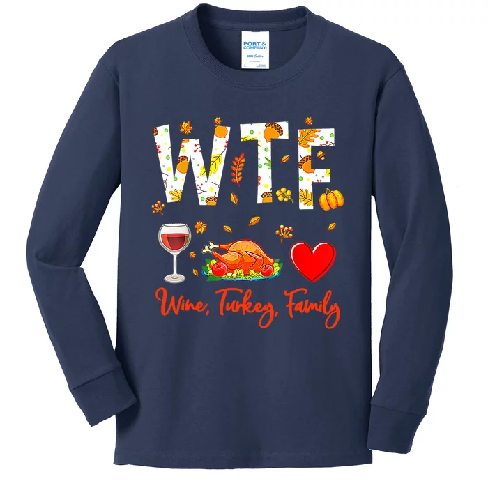 Wine Turkey Family Shirt WTF Funny Thanksgiving Gift Shirt Kids Long Sleeve Shirt