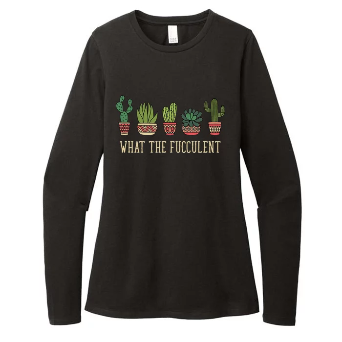 What The Fucculent Funny Succulent Cactus Lover Womens CVC Long Sleeve Shirt