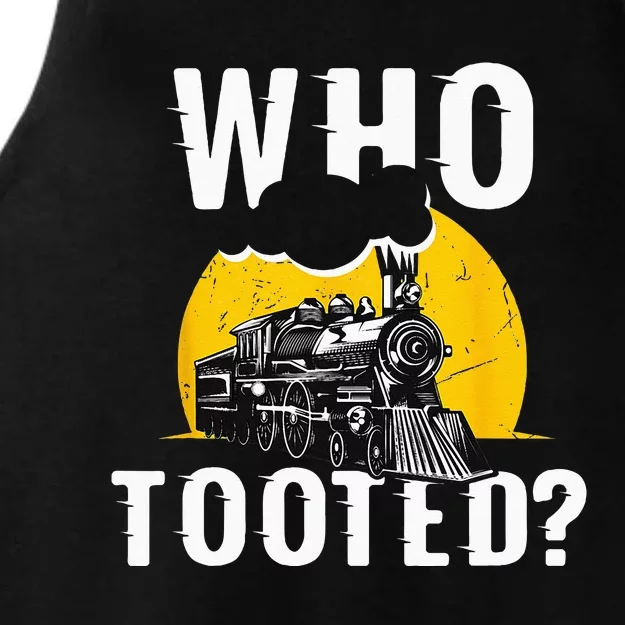 Who Tooted Funny Train Lover Cute Model Railroad Conductor Ladies Tri-Blend Wicking Tank