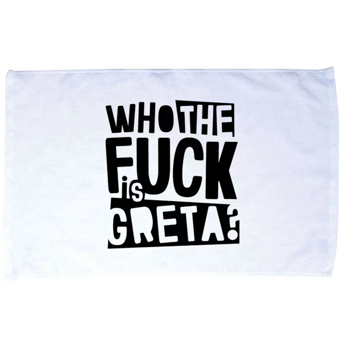 Who The Fuck Is Greta Microfiber Hand Towel