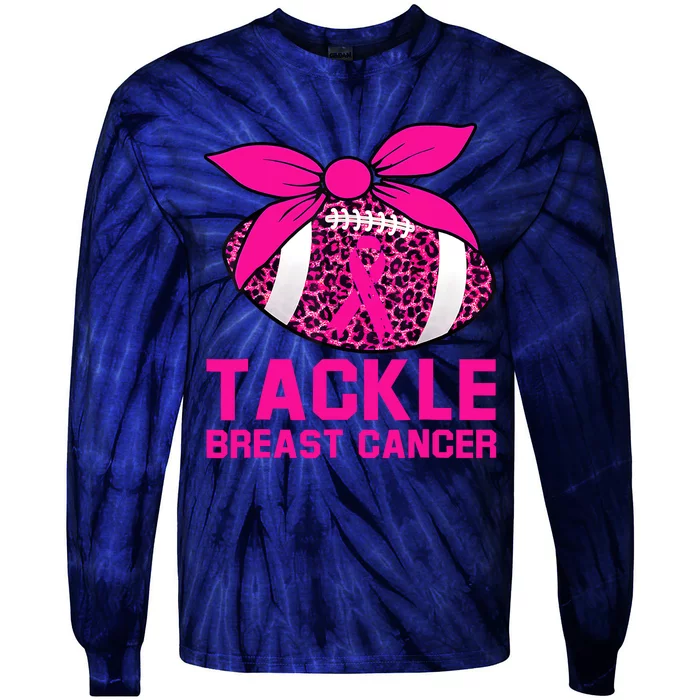 Woman Tackle Football Pink Ribbon Breast Cancer Awareness Tie-Dye Long Sleeve Shirt