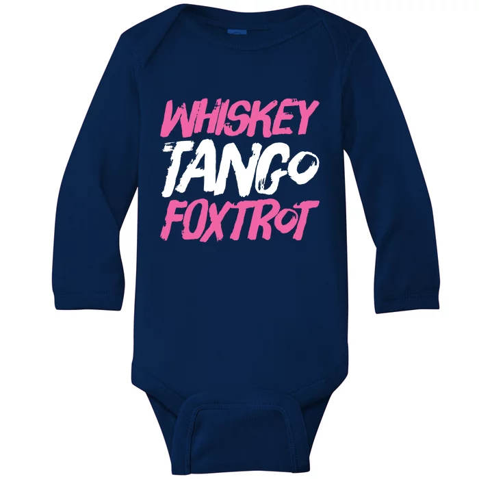 Whiskey Tango Foxtrot Funny Whiskey Gift Shirts Baby Long Sleeve Bodysuit