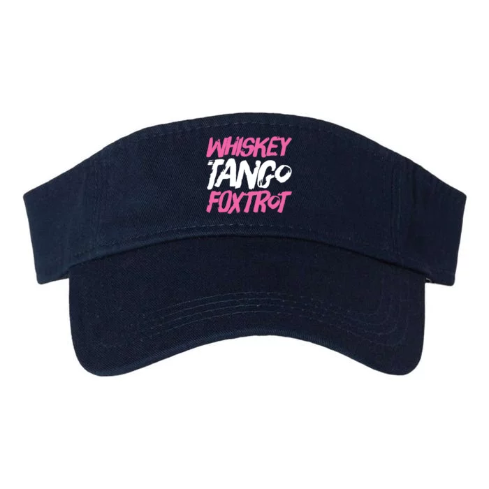 Whiskey Tango Foxtrot Funny Whiskey Gift Shirts Valucap Bio-Washed Visor