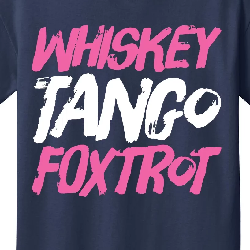 Whiskey Tango Foxtrot Funny Whiskey Gift Shirts Kids T-Shirt